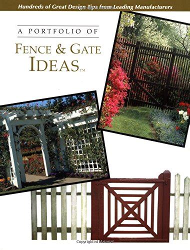 Portfolio Of Fence And Gate Ideas (Portfolio Of Ideas) Cy ...